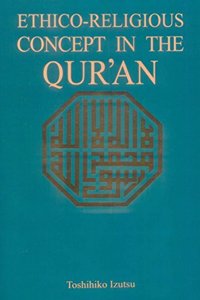 Ethicoreligious Concept In The Qur'Ran