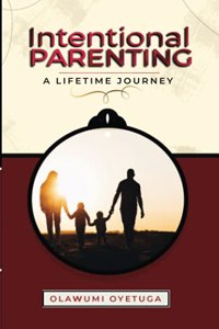 Intentional Parenting
