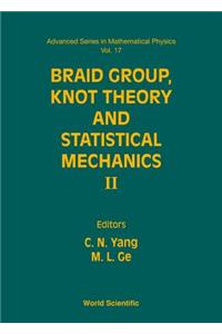 Braid Group, Knot Theory and Statistical Mechanics II