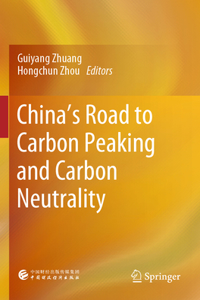 China's Road to Carbon Peaking and Carbon Neutrality