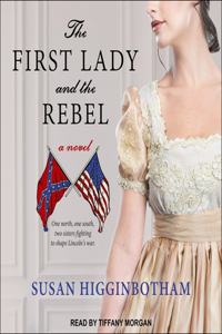 First Lady and the Rebel