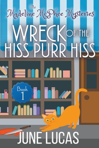 Wreck of the Hiss Purr Hiss