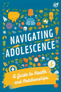 Navigating Adolescence
