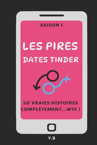 Les pires dates Tinder