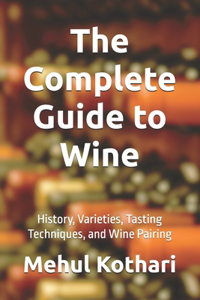 The Complete Guide to Wine (6*9 INCH PRINT)