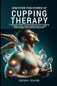 Discover the Power of Modern Cupping Therapy