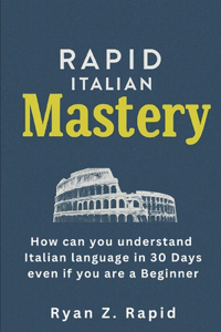 Rapid Italian Mastery