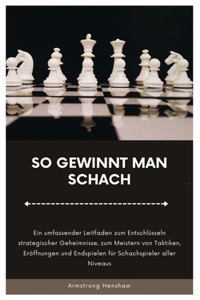 So Gewinnt Man Schach