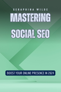 Mastering Social SEO