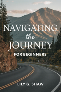 Navigating the Journey for beginners