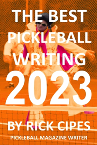 The Best Pickleball Writing 2023