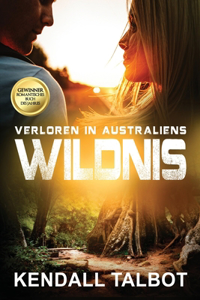 Verloren in Australiens Wildnis