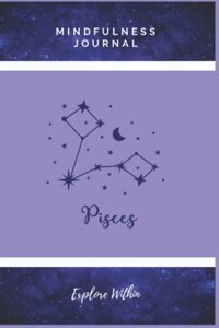 Explore Within Mindfulness Journal (Pices Edition)