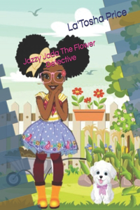 Jazzy Jada The Flower Detective