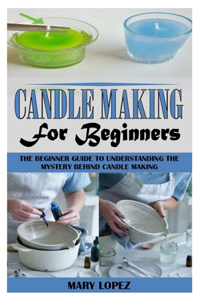 Candle Making for Beginners