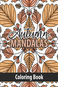 Autumn Mandalas Coloring Book