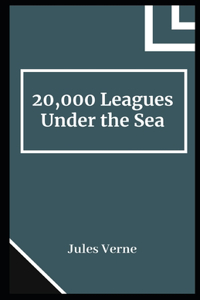 20,000 Leagues Under the Sea Illustrated