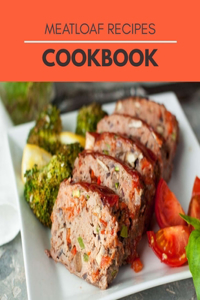 Meatloaf Recipes Cookbook