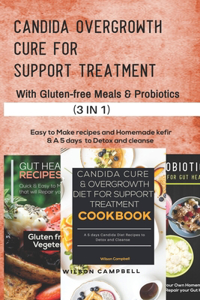 Candida Overgrowth Cure for Support Treatment with Probiotics and Gluten-Free Meals