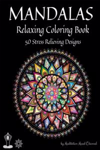 Mandalas - Relaxing Coloring Book