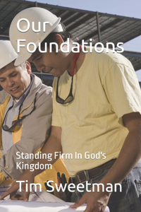 Our Foundations