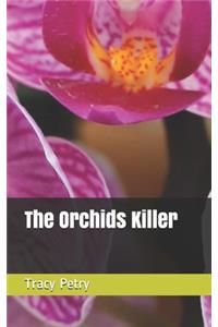 The Orchids Killer