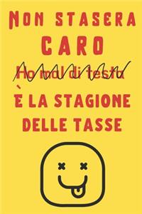 Non stasera caro Ho mal di testa È la stagione delle tasse