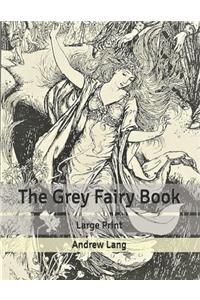 The Grey Fairy Book