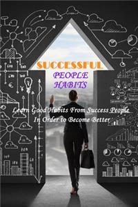 Successful People Habits