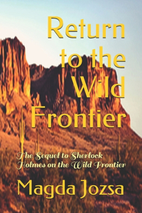 Return to the Wild Frontier