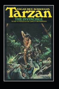 Tarzan the Invincible (Tarzan #3) Annotated