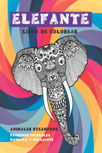 Libro de colorear - Patrones increíbles Mandala y relajante - Animales Steampunk - Elefante