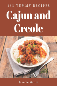 333 Yummy Cajun and Creole Recipes