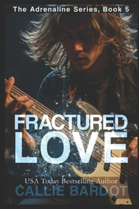 Fractured Love