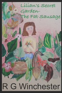 Lilian's Secret Garden-The Fat Sausage