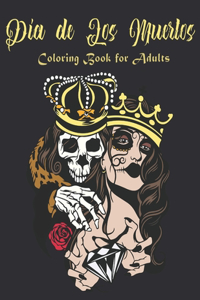 Dia de Los Muertos Coloring Book for Adults