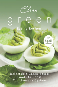 Clean Green Eating Recipes