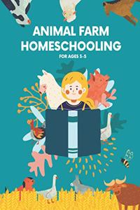 Animal Farm Homeschooling for Ages 3-5