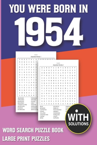 You Were Born In 1954
