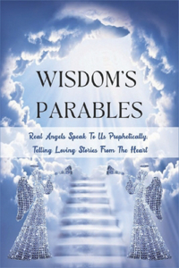 Wisdom's Parables