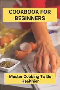 Cookbook For Beginners