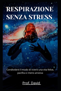 Respirazione Senza Stress