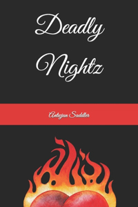 Deadly Nightz