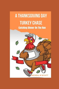 Thanksgiving Day Turkey Chase