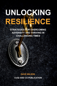 Unlocking Resilience