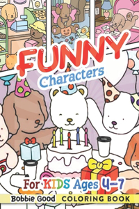 FUNNY Characters Coloring Book For Kids Ages 4-7