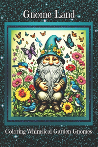 Gnome Land
