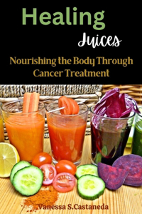 Healing Juices