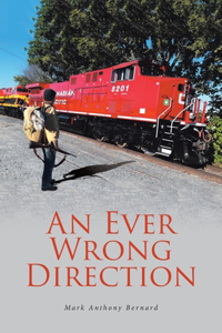 Ever Wrong Direction