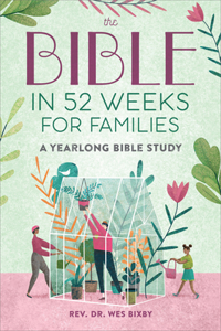 Bible in 52 Weeks for Families
